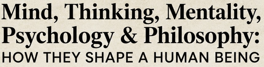 human psychology thinking mentality philosophy